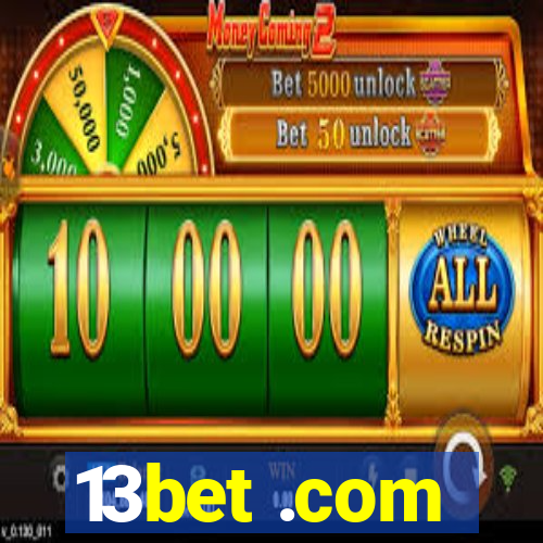 13bet .com